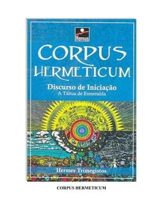 hermetic corpus hermes trismegistus pdf google scholar|Corpus Hermeticum .